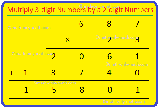 Multiply 3-digit Numbers by a 2-digit Numbers