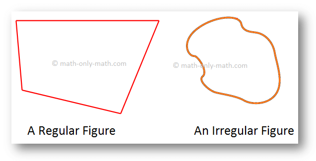 Regular and Irregular Figures