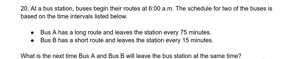 At a bus station, buses begin their routes at 6:00 a.m.