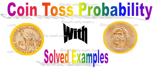Coin Toss Probability Problems On Coin Toss Outcomes In An Event