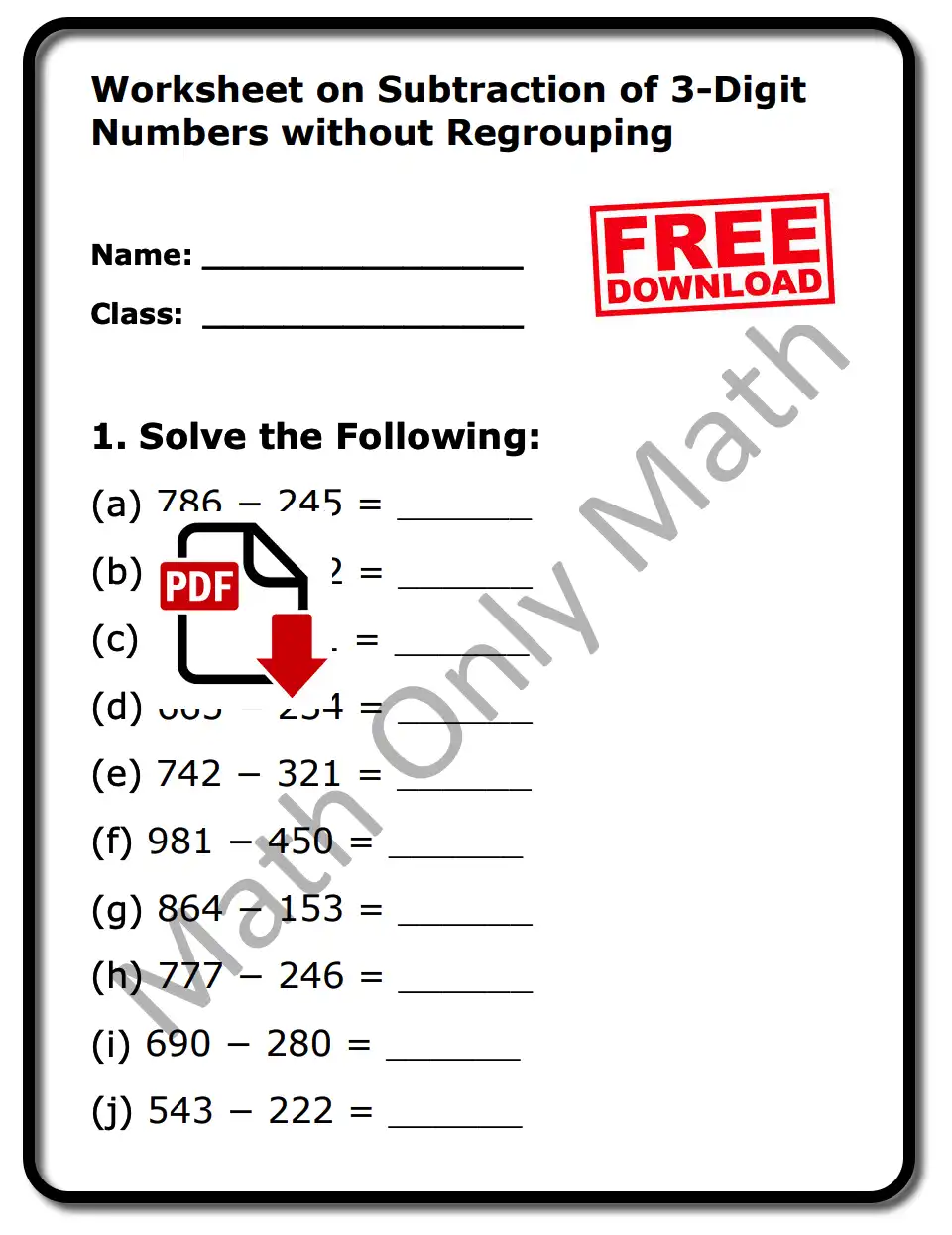 Subtraction of 3-Digit Numbers without Regrouping