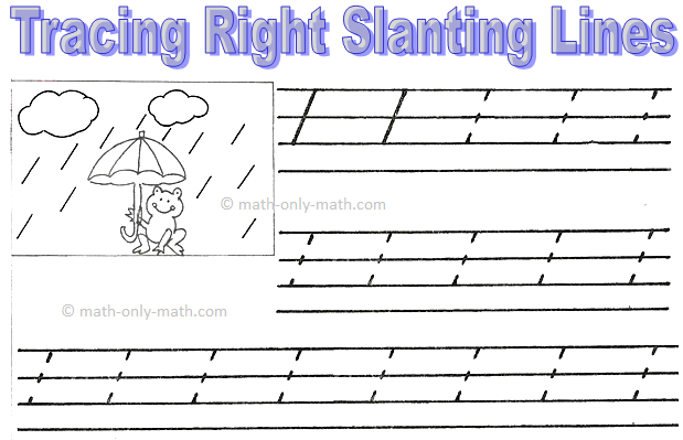 Tracing Right Slanting Lines