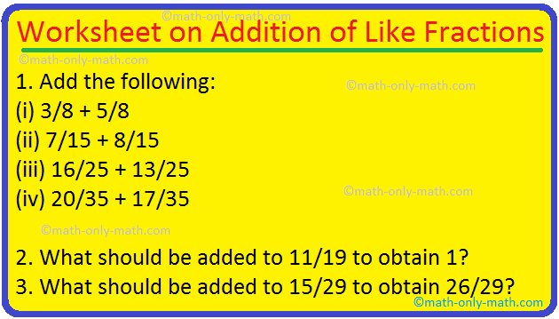 Worksheet on Addition of Like Fractions