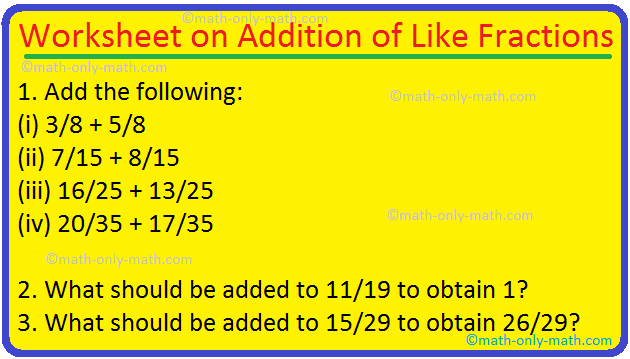 Worksheet On Addition Of Like Fractions | Addition Of Fractions