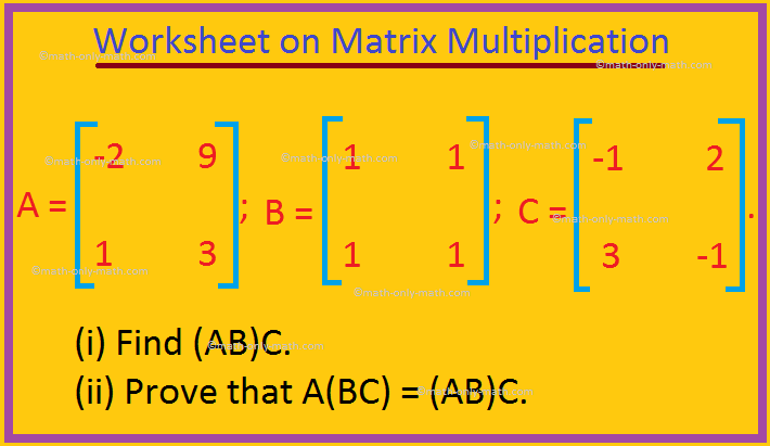 Applications Of Matrix Multiplication Worksheet