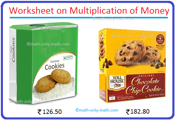 Practice the questions given in the worksheet on multiplication of money. This sheet provides different types of questions on multiplying the amount of money by a number; arrange in columns the amount of rupees and paisa and then multiply the amount by a number to find the